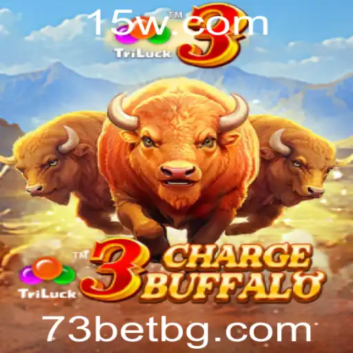 Explorando o Mundo Empolgante do Jogo 3ChargeBuffalo com 73bet